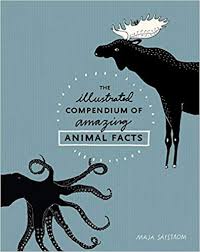 The Illustrated Compendium Of Amazing Animal Facts Maja Safstrom 9781607748328 Books Amazon Ca Animal Facts Fun Facts About Animals Best Book Covers