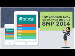 Soal ucun bahasa indonesia smp tahun 2019 paket 1 pendidikan kewarganegaraan pendidikan kewarganegaraan. Latihan Soal Un Bahasa Inggris Smp 2014 Paja Tapuih