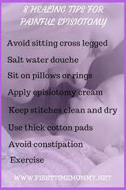 8 Ways To Heal Quickly From A Painful Episiotomy First Time Mommy Working Mom Life Mommy Life Healing