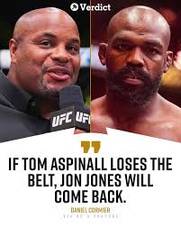 Verdict UFC UFI ማፃ IF TOM ASPINALL LOSES THE BELT, JON JONES WILL COME  BACK. DANIEL DANIELCORMIER CORMIER VIA DC'S YOUTUBE