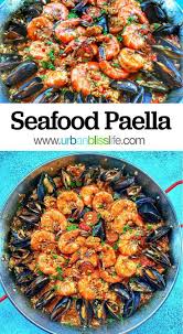 Easy Seafood Paella Recipe Recipe Urban Bliss Life Blog Recipe In 2020 Easy Paella Recipe Seafood Paella Recipe Seafood Paella Recipe
