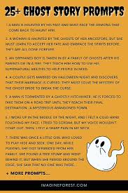 25+ Ghost Story Prompts: Scary Ghost Writing Prompts 👻