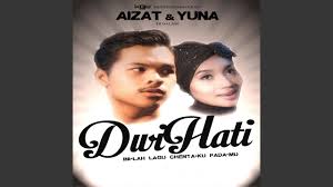 Hatiku hatimu serahkan pada yang satu. Dwihati Aizat Amdan Feat Yuna Shazam