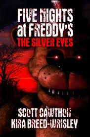 Scott cawthon is an agent of chaos. Five Nights At Freddy S The Silver Eyes Wikipedia
