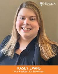 We are excited to announce Kasey Evans as the new Vice President for  Enrollment at Hendrix College. Kasey's years of enrollment leadership and  liberal arts experience, both professionally and as a former