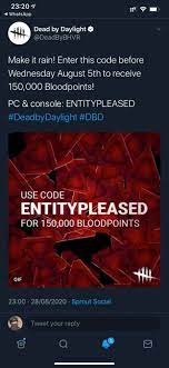 By using the new active dead by daylight codes, you can get some free dbd blood points. Another 150k Free Bloodpoints Use Code Entitypleased Until September 4 The Date On The Pic Is False 1 Go To The In Game Store 2 Hit Redeem Code In The Top Right Corner