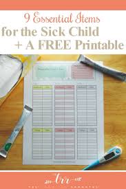 9 Essential Items For A Sick Child A Free Printable The