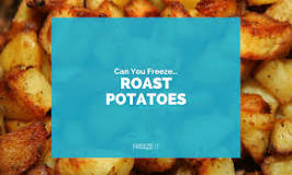 Can you roast potatoes that have been frozen?