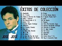 Jose Jose Exitos Sus Mejores Canciones Jose Jose Youtube Jose Jose Exitos Baladas Romanticas Musica Baladas Del Recuerdo