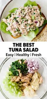 The Best Tuna Salad Recipe Best Tuna Salad Recipe Tuna Salad Recipe Easy Healthy Salad Recipes
