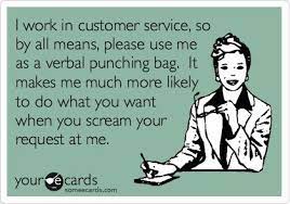 Or could you make a human resource training film teaching people to get along better. 29 Funny Things About Customer Service Ideas Work Humor Funny Funny Quotes