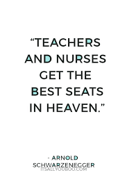 Health is a state of complete harmony of the body, mind and spirit. Teachers And Nurses Get The Best Seats In Heaven Arnold Schwarzenegger Click Here For 60 Inspirational T Medical Quotes Be Yourself Quotes Thank You Quotes