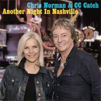 Chris Norman ft. CC Catch Another Night In Nashville single (2014) record  info, sleeve and tracklisting