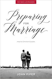 How long should you date before marriage? Preparing For Marriage Help For Christian Couples Revised Expanded Amazon De Piper John Fremdsprachige Bucher