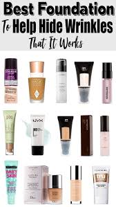How To Choose Best Foundation To Hide Lines And Wrinkles Best Foundation Hide Wrinkles Best Makeup Products