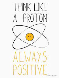 Think Like A Proton Always Positive Tank Top By Starstuffstore Physics Quotes Cute Quotes Positivity