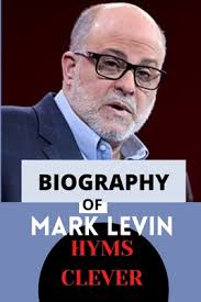 Biography of Mark Levin