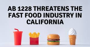 AB 1228: A Proposed Bill That Could Disrupt the Franchise Fast Food  Business Model in California | California Employment Law Report