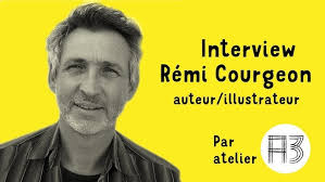 Rencontre avec Rémi Courgeon