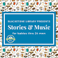 Stories & Music for Babies up to 24 months event image