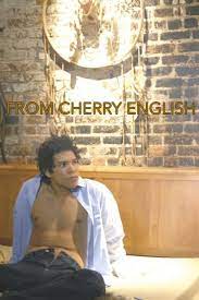From Cherry English (2004) - Filmaffinity