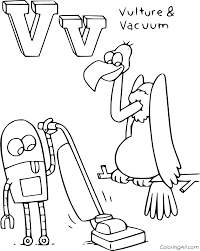 Some people go on holiday somewhere sunny or in the mountains. V For Vulture And Vacuum Coloring Page Coloringall