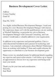 Sep 17, 2019 · writing a great business development cover letter is an important step in getting hired at a new job, but it can be hard to know what to include and how to format a cover letter. Cover Letter For Business Development Role October 2021