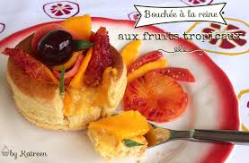 La Bouchee A La Reine Aux Fruits Saveurs Et Elegance Pour Les Repas Festifs
