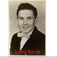 Larry Knott Obituary (1939