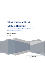 First bank that i've used that doesn't take advantage of customers. Pdf First National Bank Mobile Banking First National Bank An Assessment Of The Marco Market And Internal Environments