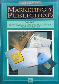 Marketing y Publicidad Ventas departamento de ventas: Programar y actuar con éxito