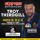 Troy Thirdgil  Comedy event image