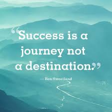 Success Is A Journey Not A Destination Best Quotes Success Bestquotes I have never seen a happy person who was not thankful for what he had, to paraphrase the prophet. success is a journey not a destination