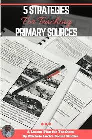 5 Strategies For Teaching Primary Sources Teaching History Teaching History Teachers