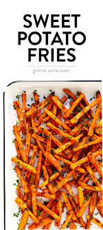 Want to make healthy sweet potato fries at home? The Best Sweet Potato Fries Recipe Gimme Some Oven