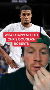 The Mystery Surrounding Chris Douglas-Roberts Explained