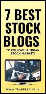 7 Best Indian Stock Market Blogs To Follow Stock Market Stock Market Investing Stock Market For Beginners