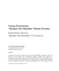 Pendidikan tun dr mahathir mohamad adalah bermula di sekolah melayu seberang perak, alor setar, kedah. Ulasan Pementasan Muzikal Tun Mahathir Musim Wacana Seni