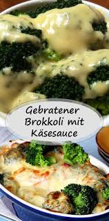 Diversión pura sin registro, sin reglas complicadas. Gebratener Brokkoli Mit Kasesauce Uberzogen Easy Healthy Recipes Fried Broccoli Healthy Recipes