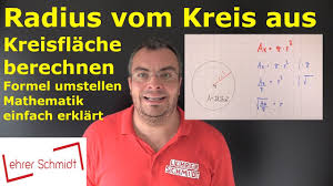 Kreisradius bei gegebenem mittelpunkt (h, k) und punkt (x, y). Radius Aus Kreisflache Berechnen Flachenberechnung Formel Umstellen Lehrerschmidt Youtube