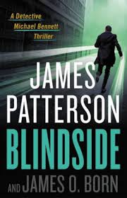 Blindside Michael Bennett Series 12 By James Patterson James O Born Hardcover Barnes Noble