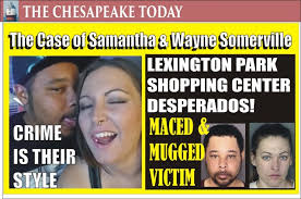 Southern Md. Police Beat: Samantha & Wayne Somerville maced victim in a  robbery in Millison Plaza, say police; tracked by a witness to restroom  lair