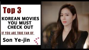 We did not find results for: Son Ye Jin S Top 3 Korean Movie Youtube
