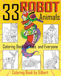 Tiger yawn by artkitty on deviantart. 33 Robot Animals Coloring Book 33 Totally Awesome Coloring Pages Robot Coloring Book For Boys And Kids Coloring Books Ages 4 8 9 12 Boys Girls And Everyone Dover Coloring Books Siries Volume 1