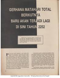 Solar eclipse) berlaku apabila kedudukan bulan terletak di antara bumi dan matahari oleh itu menutup cahaya matahari samada separa atau sepenuhnya. Gerhana Matahari Total 1983 Suplemen Koran Suara Merdeka