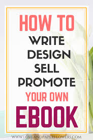 How To Write An Ebook And Make Money A Step By Step Guide For Beginners Ebook Writing Writing A Book Writing