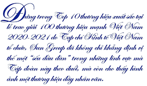 Sun Group - Top 10 thương hiệu xuất sắc Việt Nam hay bản lĩnh một “sếu đầu  đàn” trong đại dịch