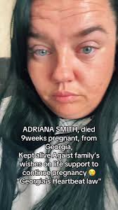 ADRIANA SMITH: Tragic Story of Georgia's Heartbeat Law