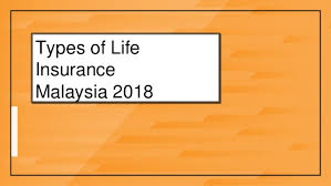 Whole life insurance is permanent protection that lasts your entire life, at a guaranteed premium rate that will never increase, regardless of your age or health status. Types Of Life Insurance Malaysia 2018