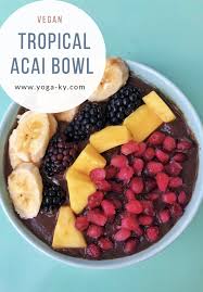 Tropical Acai Bowl Yoga Ky Rezept Rezepte